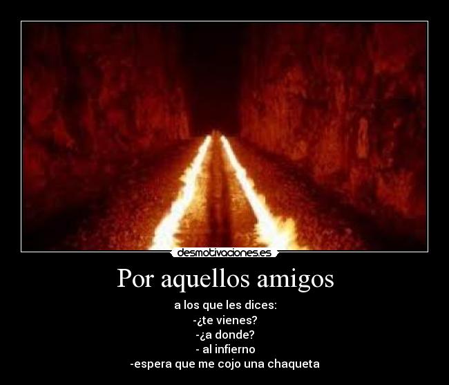 Por aquellos amigos - 