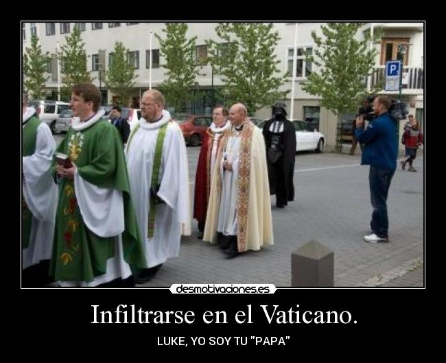 Infiltrarse en el Vaticano. - 