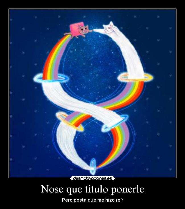 Nose que titulo ponerle - 