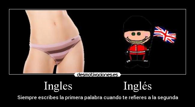 Ingles Inglés - Siempre escribes la primera palabra cuando te refieres a la segunda