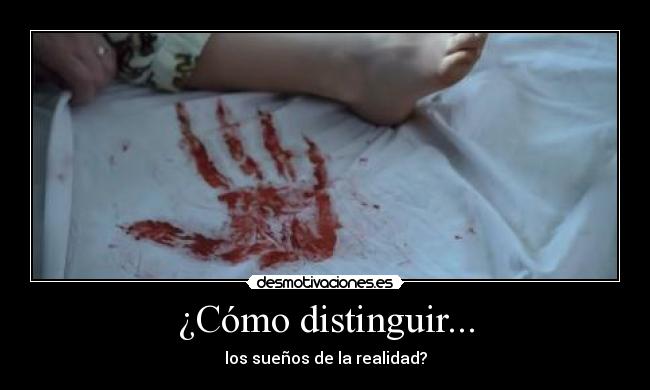 ¿Cómo distinguir... - los sueños de la realidad?