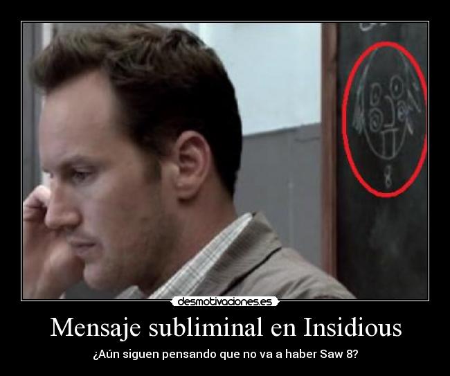 carteles insidious saw desmotivaciones