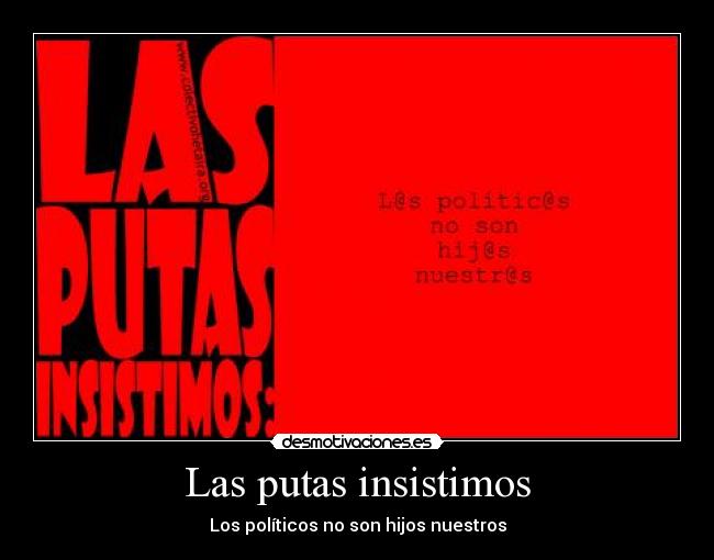 Las putas insistimos - 