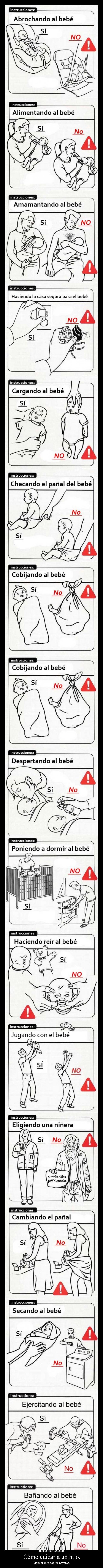 Cómo cuidar a un hijo. - 