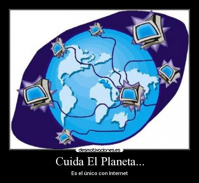 Cuida El Planeta... - 