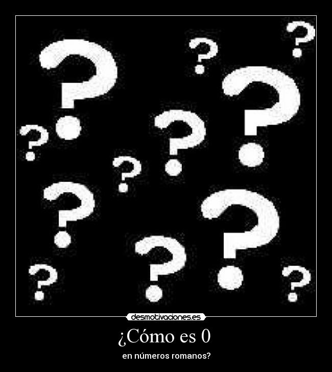 ¿Cómo es 0 -