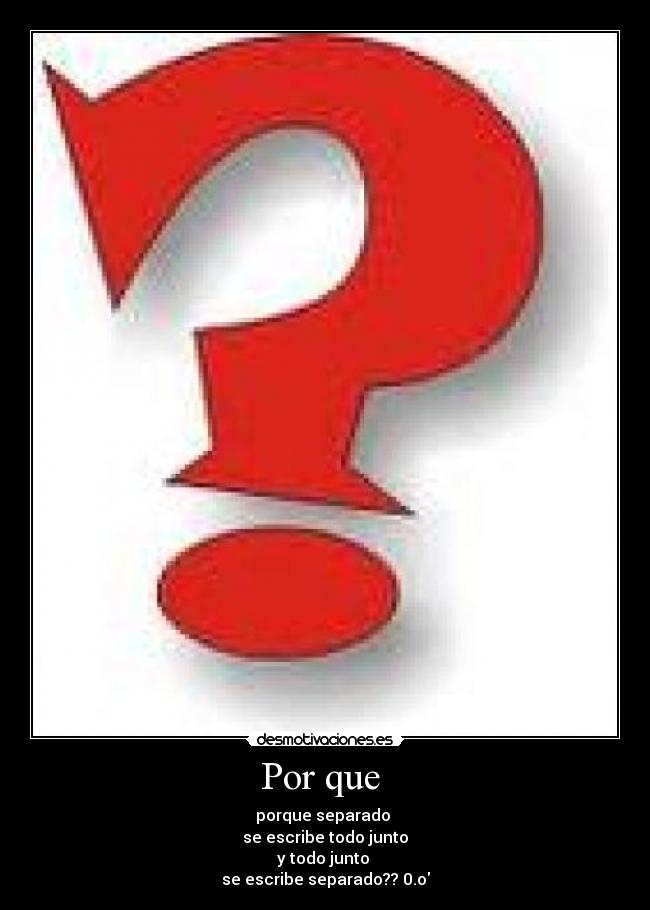 Por que -