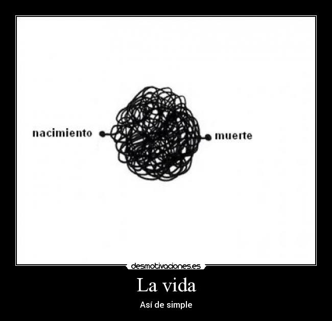 La vida - 