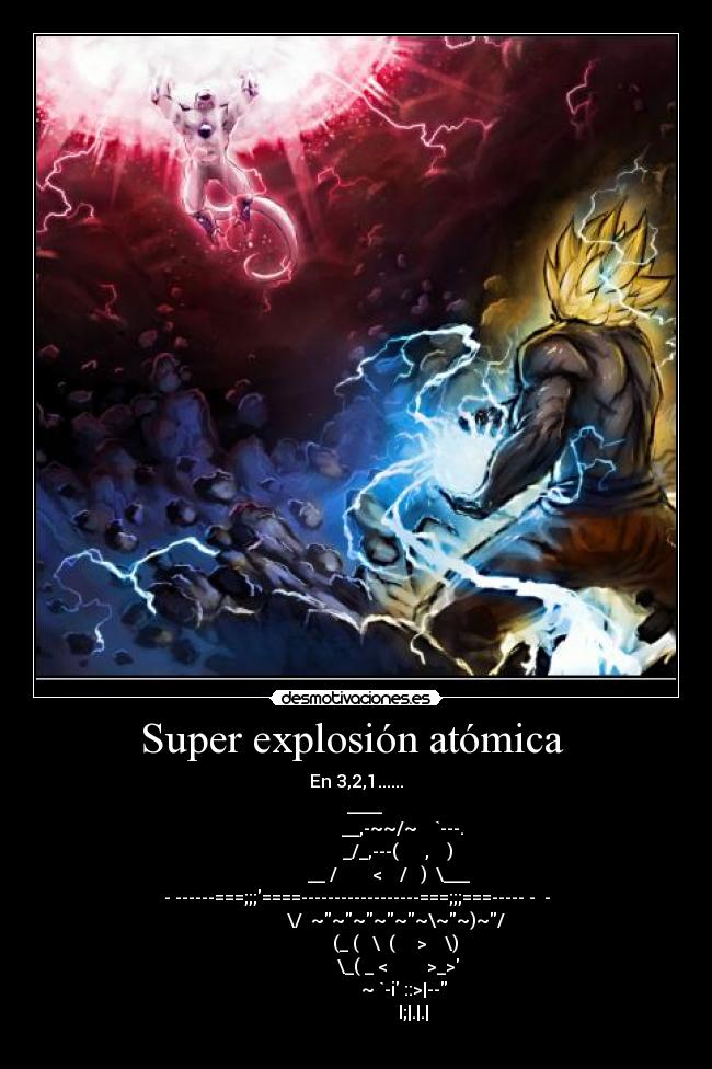 carteles super explosion atomica desmotivaciones