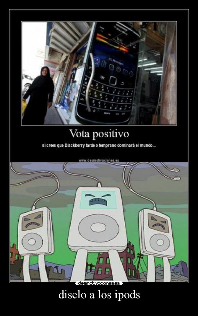 diselo a los ipods -