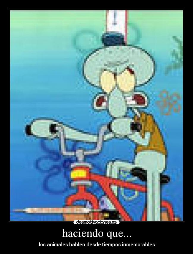 haciendo que... - los animales hablen desde tiempos inmemorables