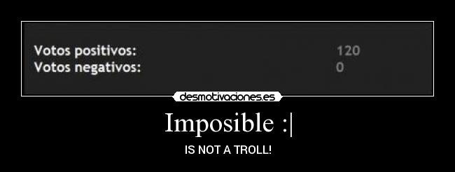 Imposible :| -