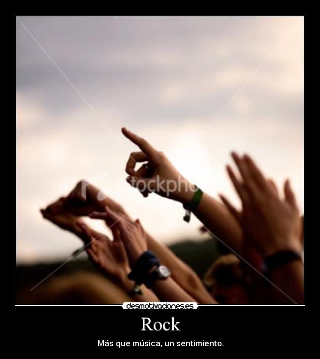Rock - Más que música, un sentimiento.