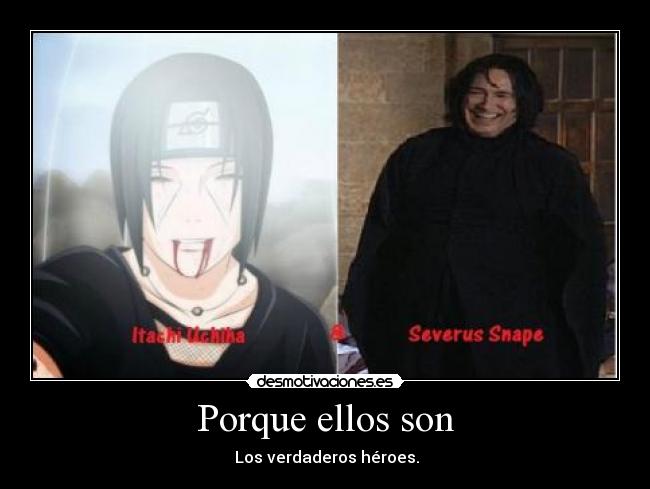 Porque ellos son -  Los verdaderos héroes.