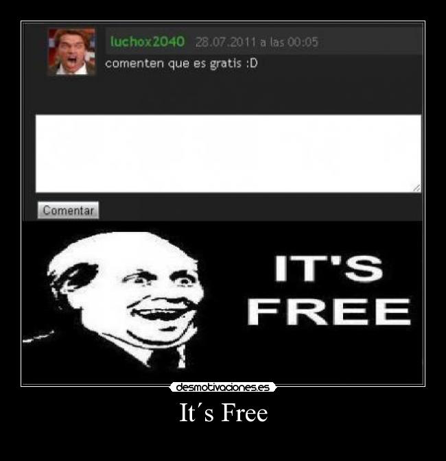 It´s Free -