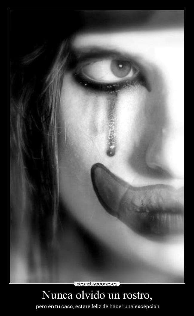 Nunca olvido un rostro, -