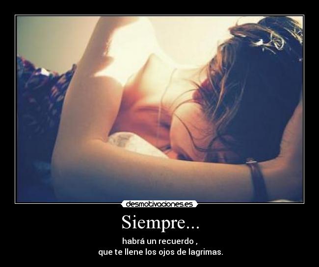 Siempre... -