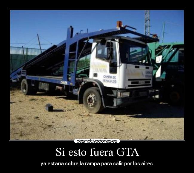 Si esto fuera GTA -
