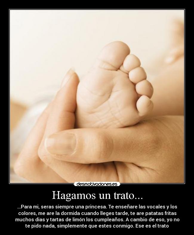 Hagamos un trato... -