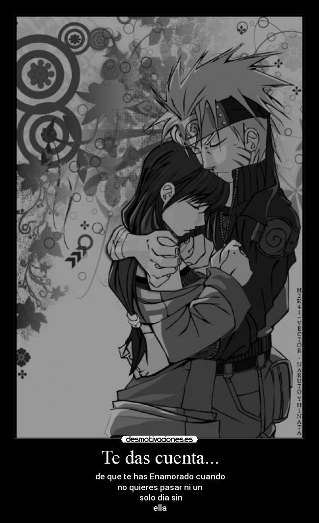 Te das cuenta... - de que te has Enamorado cuando
no quieres pasar ni un
solo dia sin
ella