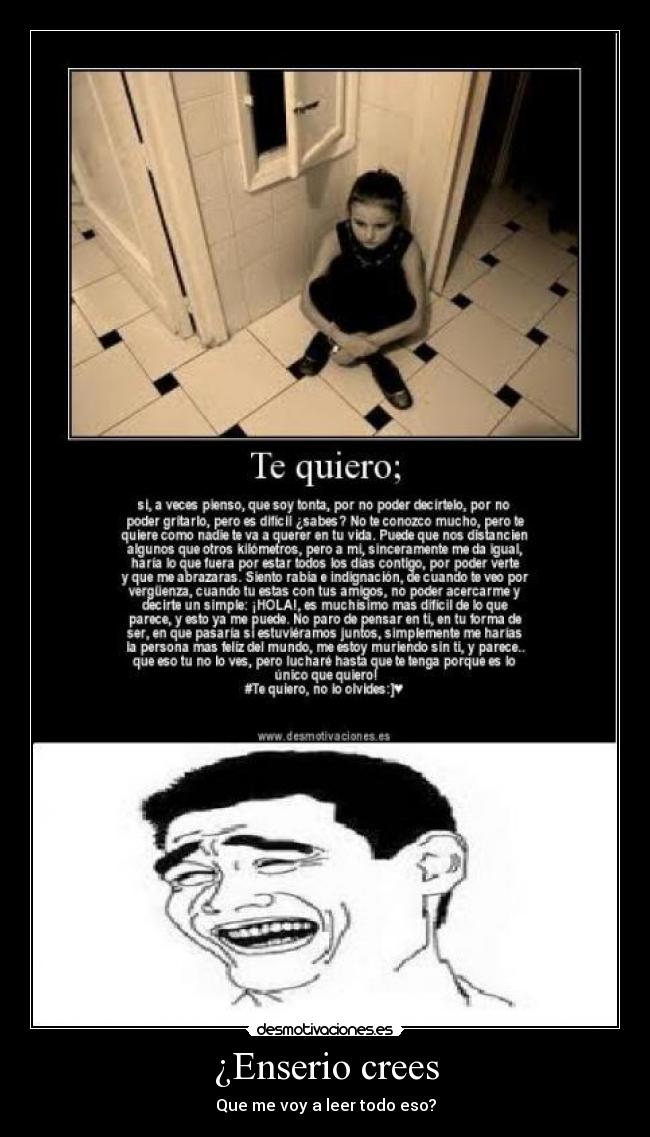 ¿Enserio crees - 