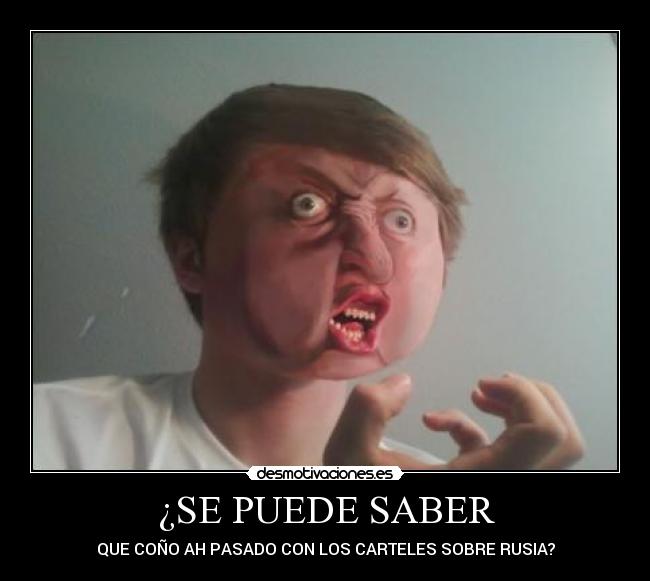 ¿SE PUEDE SABER -