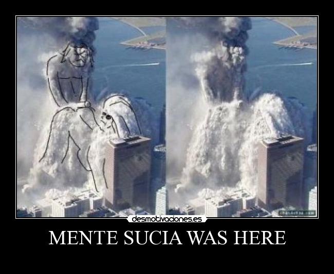 MENTE SUCIA WAS HERE - 