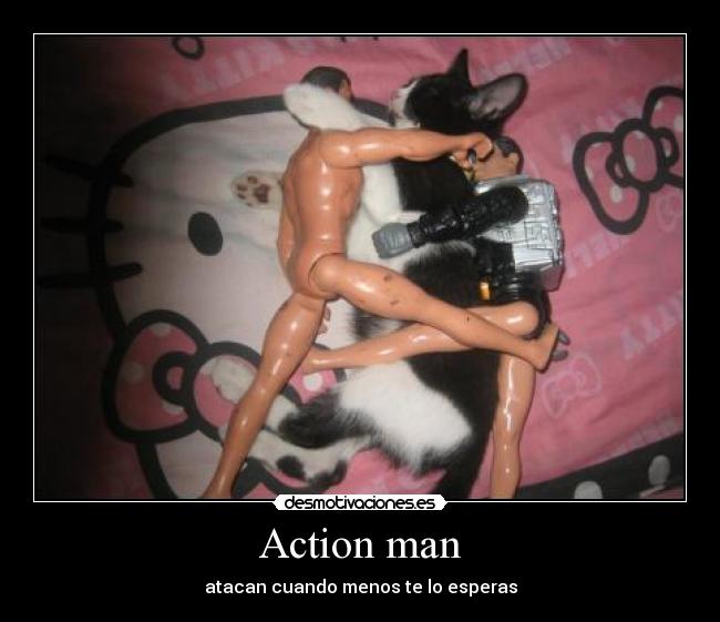 Action man - atacan cuando menos te lo esperas