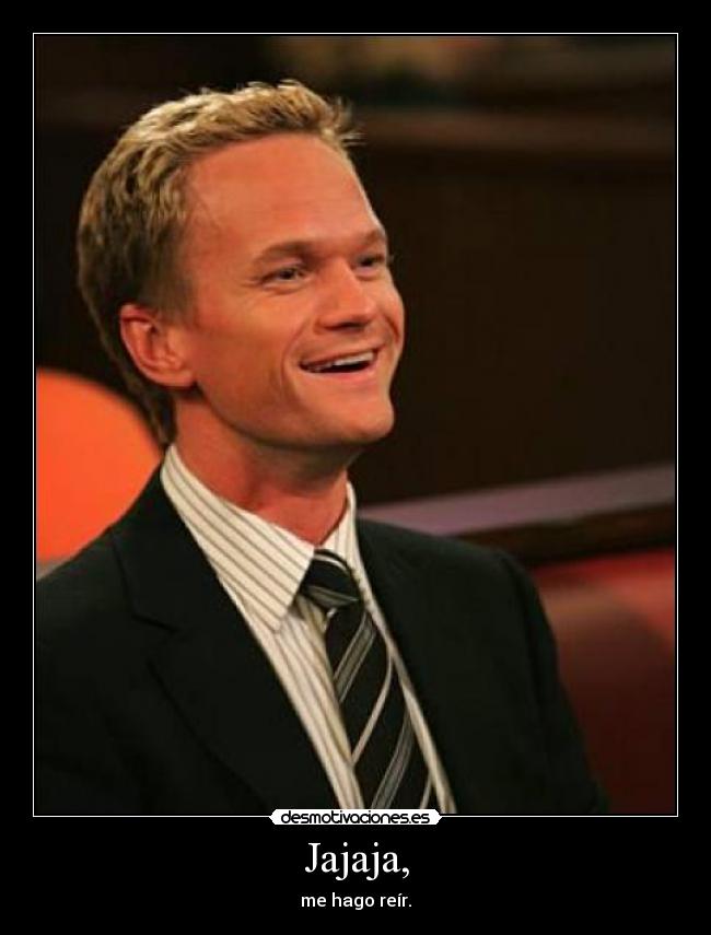 Jajaja, - 