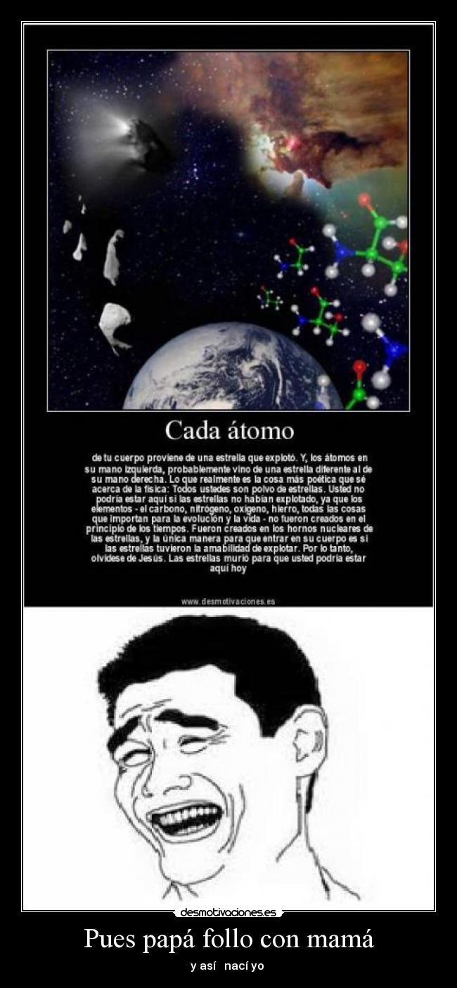 Pues papá follo con mamá -