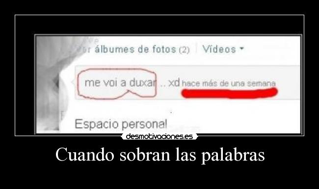 Cuando sobran las palabras -