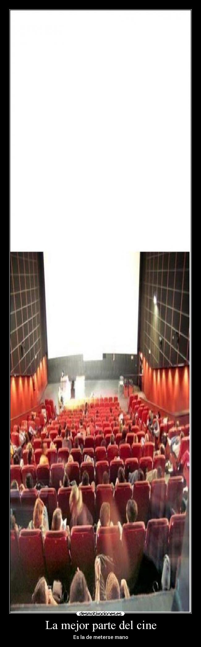 La mejor parte del cine - Es la de meterse mano