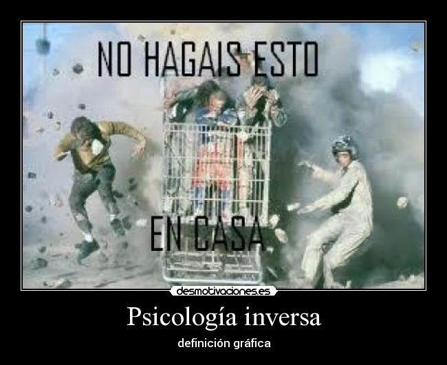 Psicología inversa - definición gráfica
