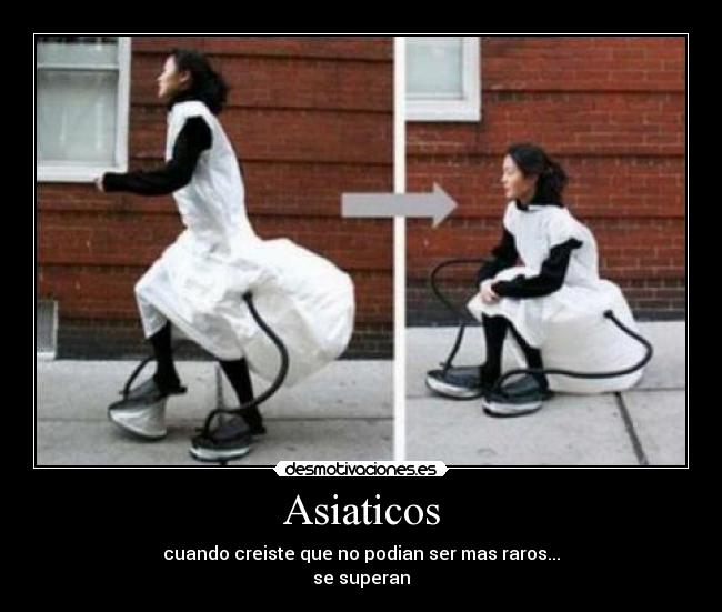 carteles asiaticoscreertagspara los pongo una imagen desmotivaciones