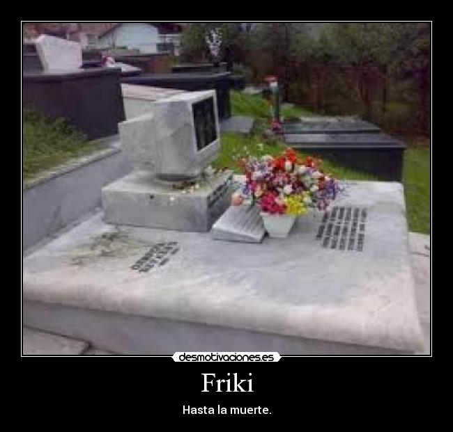 Friki - 