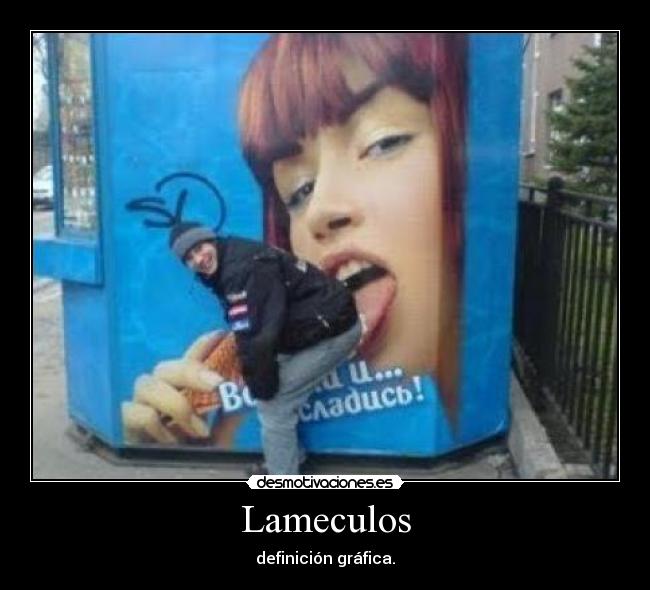 Lameculos -