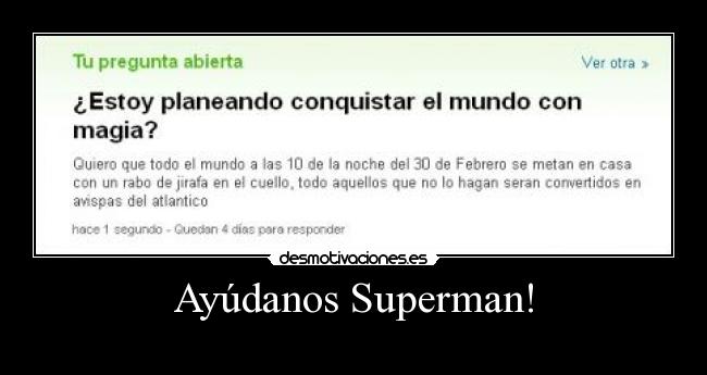 Ayúdanos Superman! -