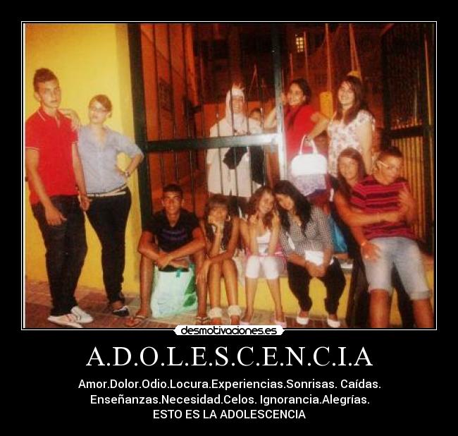 A.D.O.L.E.S.C.E.N.C.I.A -