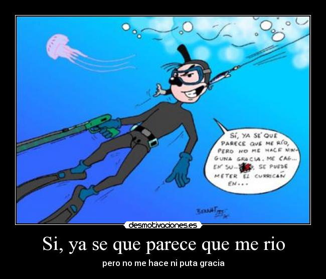 Si, ya se que parece que me rio - pero no me hace ni puta gracia