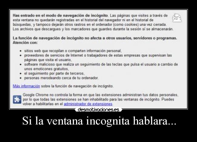 Si la ventana incognita hablara... -
