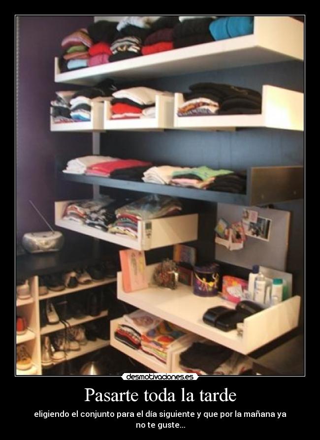 Pasarte toda la tarde -
