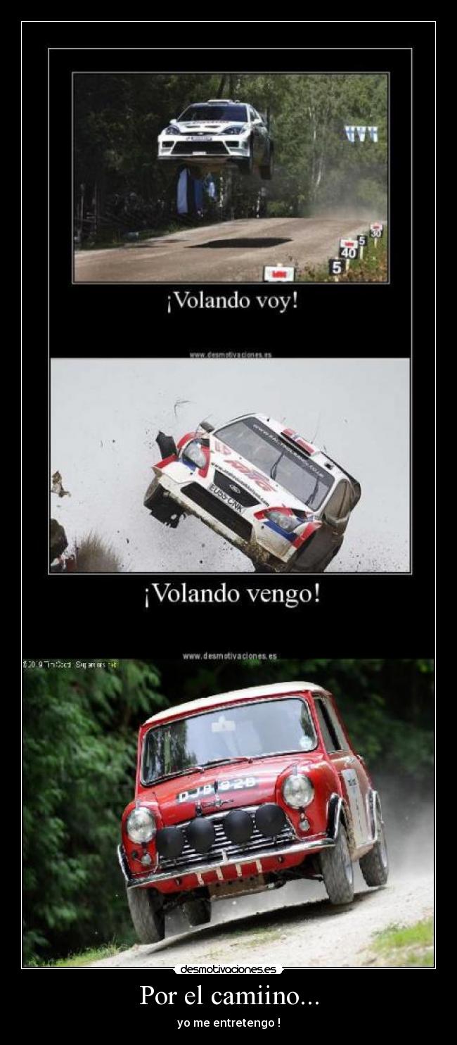 Por el camiino... - yo me entretengo !