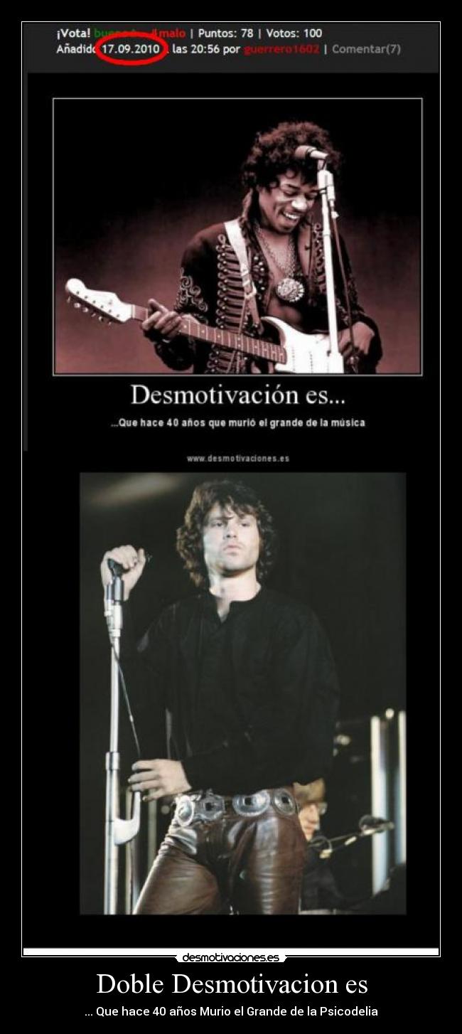 Doble Desmotivacion es - ... Que hace 40 años Murio el Grande de la Psicodelia