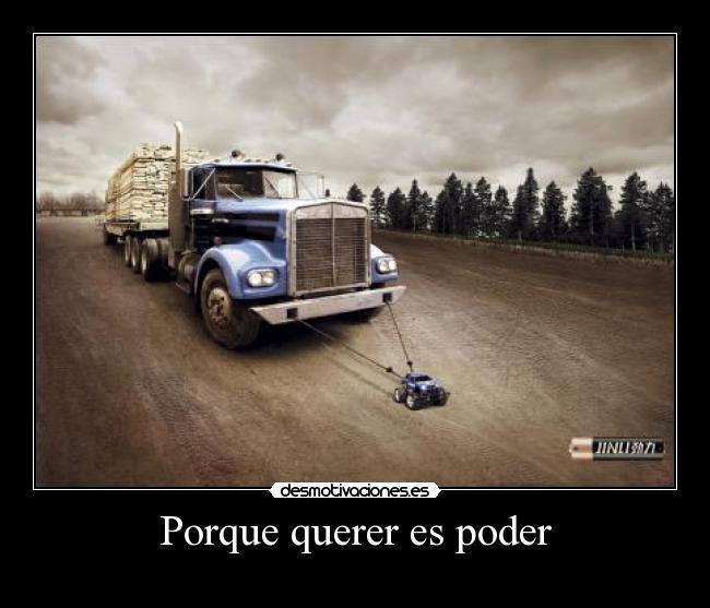 Porque querer es poder -