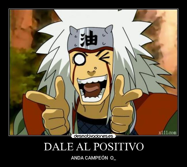 DALE AL POSITIVO - ANDA CAMPEÓN O_