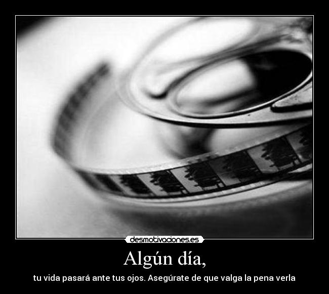 Algún día, -