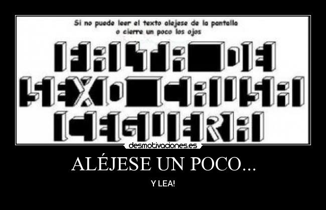 ALÉJESE UN POCO... - Y LEA!
