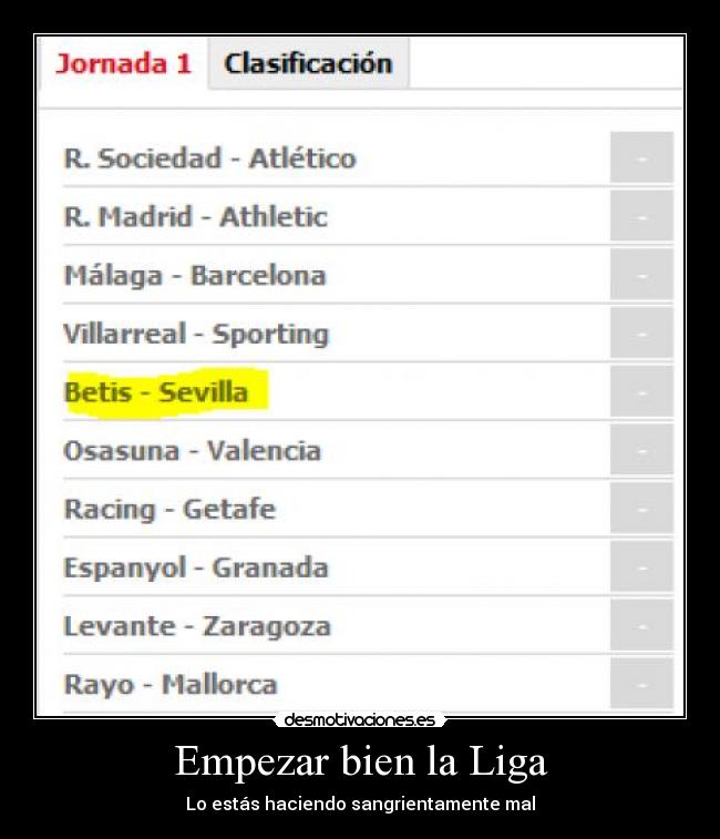 Empezar bien la Liga - Lo estás haciendo sangrientamente mal