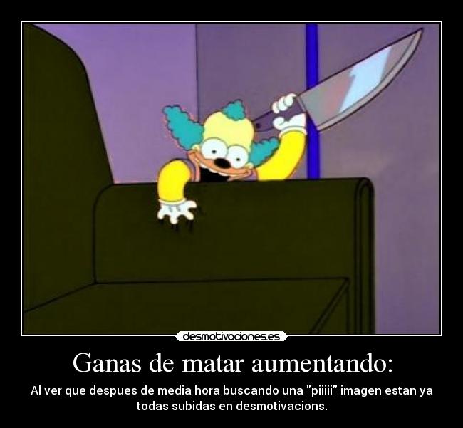 carteles matar desmotivaciones