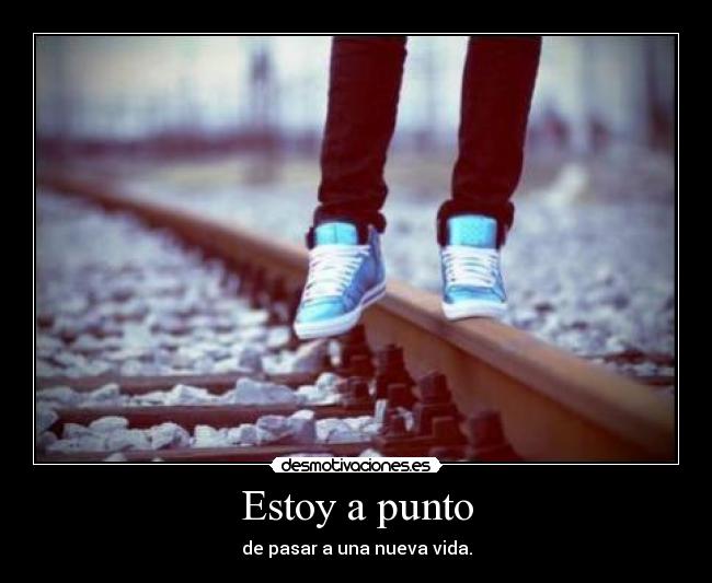 Estoy a punto - 